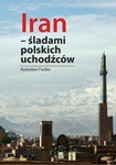 Iran śladami polskich uchodźców