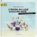 Z Muchą na luzie ćwiczymy buzie, czyli logopedyczne zabawy dla dzieci