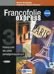 Francofolie express 3. Podręcznik dla szkół ponadgimnazjalnych z CD audio. Nowa edycja