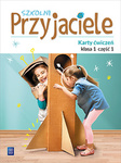 Szkolni przyjaciele. Karty ćwiczeń. Klasa 1. Część 1 Edukacja wczesnoszkolna