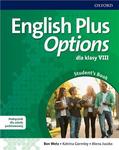 English Plus Options dla klasy VIII. Podręcznik