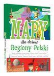 Mapy dla dzieci. Regiony Polski