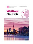 Język niemiecki LO KL 2. Welttour Deutsch. Podręcznik. Poziom A2  2019
 Szkoła ponadpodstawowa