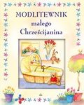 Modlitewnik małego chrześcijanina *