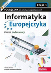 Informatyka Europejczyka. Podręcznik dla szkół ponadpodstawowych. Zakres podstawowy. Część 1 2019