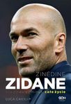 Zinedine Zidane. Sto dziesięć minut, całe życie, wydanie 2