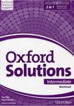 Język angielski LO. Oxford Solutions Intermediate. Zeszyt ćwiczeń + Online Practice Pack 2019