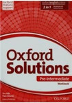 Oxford Solutions Pre-intermediate. Zeszyt ćwiczeń + Online Practice Pack 2019