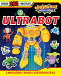 Superbohaterzy naklejki i zadania. Ultrabot