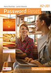 Password Reset A2+/B1. Podręcznik dla szkół ponadpodstawowych