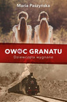 Owoc granatu. Dziewczęta wygnane