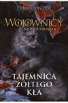 Wojownicy. Superedycja. Tajemnica Żółtego Kła tom 3