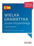 Wielka gramatyka języka hiszpańskiego z ćwiczeniami XXL