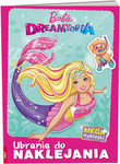 Barbie Dreamtopia. Ubrania do naklejania