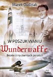 W poszukiwaniu Wunderwaffe *