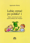 Lubię czytać po Polsku cz.1