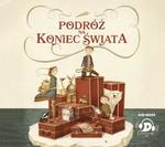 Podróż na koniec świata.  Audiobook.