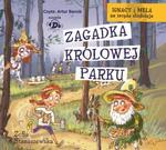 Ignacy i Mela na tropie złodzieja. Zagadka królowej parku. Audiobook.