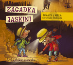 Ignacy i Mela na tropie złodzieja. Zagadka jaskini. Audiobook.