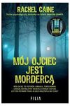 Mój ojciec jest mordercą *