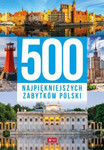 500 najpiękniejszych zabytków Polski 2020