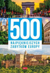 500 najpiękniejszych zabytków Europy 2020