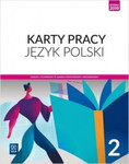 Język polski LO 2. Karty pracy. Zakres podstawowy i rozszerzony 2020