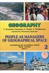 Geografia. People as managers of geographical space - part 2 - podręcznik dla klas dwujęzycznych