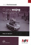 O jaką wojnę walczyliśmy? Teksty z lat 1984-2013 *