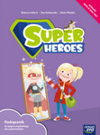 Języka angielski SP 0. Super Heroes. Podęcznik
 Edycja 2020-2022