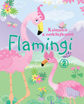 Flamingi. Książka z naklejkami 2