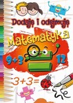 Dodaję i odejmuję Matematyka