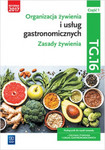 Organizacja żywienia i usług gastronomicznych. Podręcznik część 1. TG.16