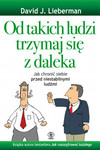 Od takich ludzi trzymaj się z daleka. Jak chronić siebie przed niestabilnymi ludźmi