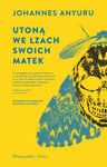 Utoną we łzach swoich matek