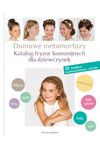 Domowe Metamorfozy. Katalog fryzur komunijnych dla dziewczynek