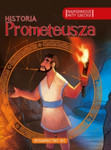 Najpiękniejsze mity greckie: historia Prometeusza