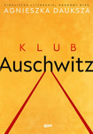 Klub Auschwitz i inne kluby *