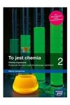 Chemia LO 2. Podręcznik 2 LO. To jest chemia. Poziom rozszerzony 2021 szkoła ponadpodstawowa