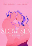 Slow sex. Uwolnić miłość