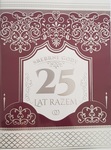 Karnet 25 rocznica ślubu - srebrne Gody 25 lat razem (format: 24,5x29,5cm)