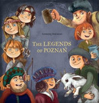 Legendy Poznania wersja angielska - The Legends of Poznań