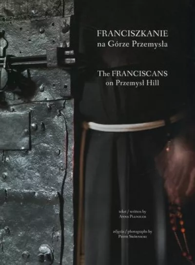 Franciszkanie na Górze Przemysła wersja angielska Franciscan on Przemysł Hill