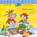 Mądra mysz Zuzia piecze pizzę
 wydanie 2021