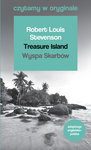 Wyspa Skarbów / Treasure Island. Czytamy w oryginale wielkie powieści