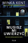 Musisz mi uwierzyć *