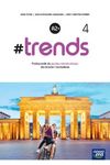 Język niemiecki LO KL 4. # Trends. Podręcznik. Poziom A2+  2021
 Szkoła ponadpodstawowa