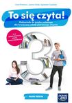 Język polski kl. 3 szkoła branżowa. To się czyta! Podręcznik 2021
Szkoła ponadpodstawowa