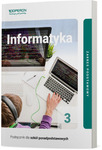 Informatyka LO 3. Podręcznik. Zakres podstawowy 2021
 szkoła ponadpodstawowa