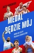 Medal będzie mój. Droga na szczyt polskich lekkoatletów *